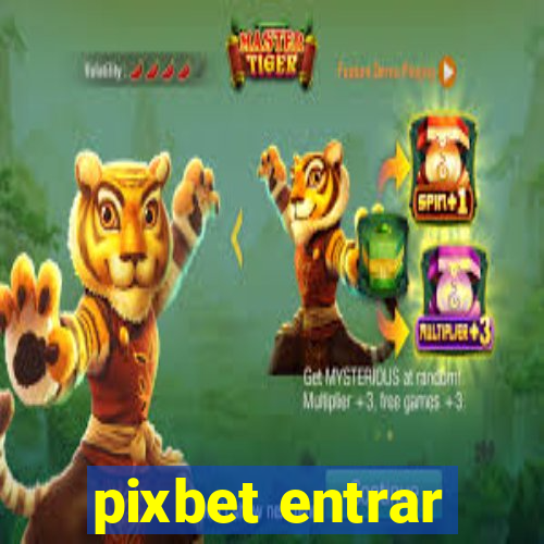 pixbet entrar